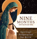 Nine Months with God and Your Baby