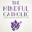 Foreword: The Mindful Catholic