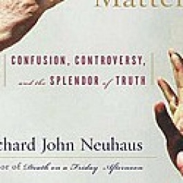 Catholic Matters: Confusion, Controversy, and the Splendor of Truth - an excerpt