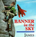 &quot;Banner in the Sky&quot;: One of the Best-kept Secrets in Children&#039;s Literature