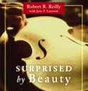 Surprised by Beauty: modern music for the soul