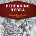 Beheading Hydra: The Slippery Serpent