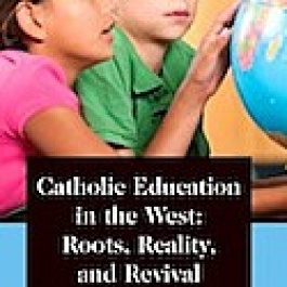 The Purpose of Catholic Education and the Role of the State