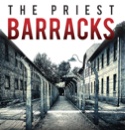 Enduring Faith Amid Horror: The Priests of Dachau