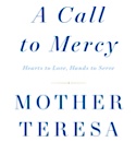 &quot;A Call To Mercy: Hearts to Love, Hands to Serve&quot; from the Introduction